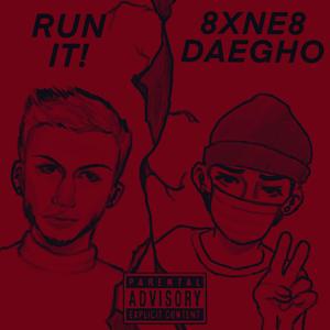 Run It! (feat. Daegho)