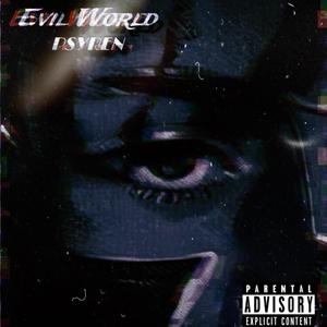 Evil Wolrd