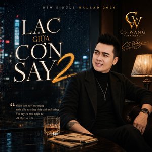 LẠC GIỮA CƠN SAY 2