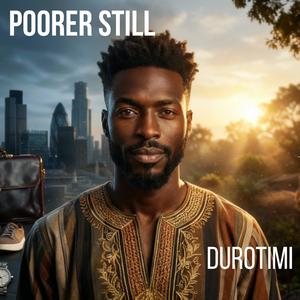 Poorer Still