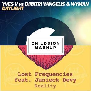 - Reality＆Daylight（Childsion Mashup）（Childsion remix）