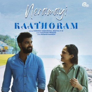 Kaathoram (From "Neramayi")