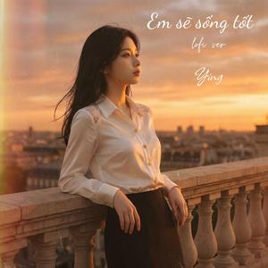 Em sẽ sống tốt (lofi ver)