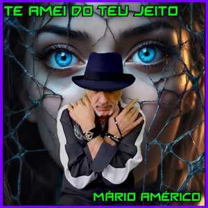 Te Amei do Teu Jeito