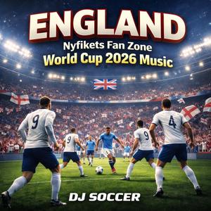 Bring It Home Tonight (England Fan Zone World Cup 2026 Music)