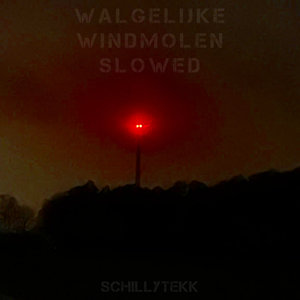 Walgelijke Windmolen (Slowed)