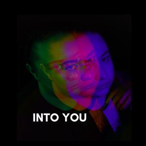 Into You