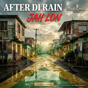 AFTER DI RAIN