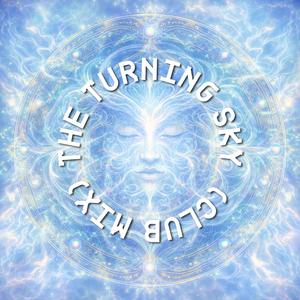 The Turning Sky (feat. MISSE)