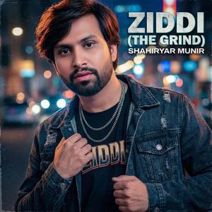 Ziddi (Vibe Remix) [The Grind]