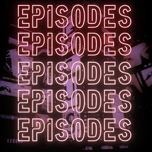 Episodes