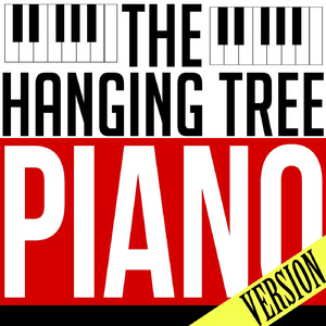 The Hanging Tree (From "The Hunger Games) [Piano Verison]