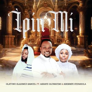 Ipin Mi (feat. Pro. Femi Ashaye & Adebimpe Ifepariola)