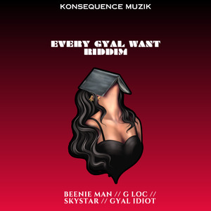 A Wi Every Gyal Want