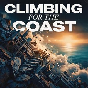 Climbing For The Coast