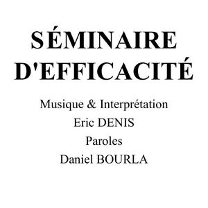 SÉMINAIRE D'EFFICACITÉ