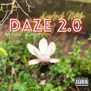 Daze 2.0 (feat. Alamo Rogers)