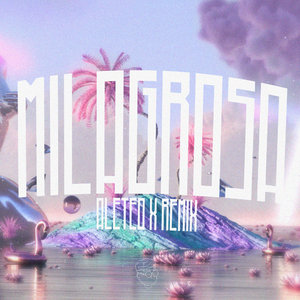 Milagrosa (Remix)