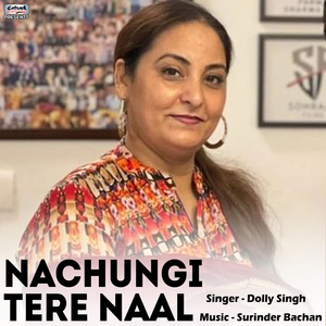 Nachungi Tere Naal