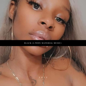 Black (A Wife Material Music)