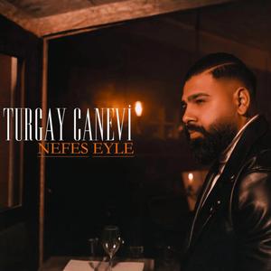 Nefes Eyle (Turgay Canevi Remix)