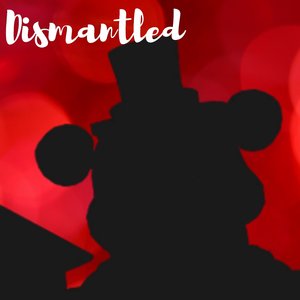 Dismantled