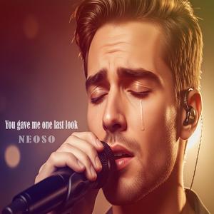 You gave me one last look