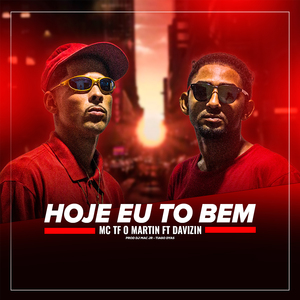 Hoje Eu Tô Bem