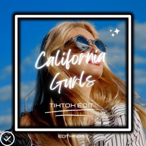 California Gurls (Tik Tok Edit) (Remix)