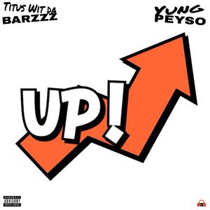 UP (with Yung Peyso)