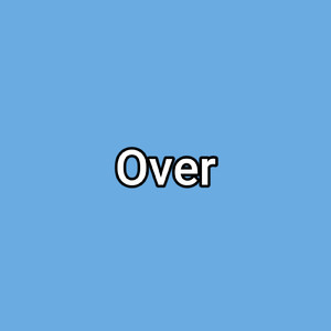 Over