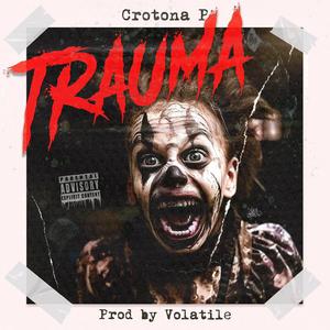 Trauma (feat. Volatile)