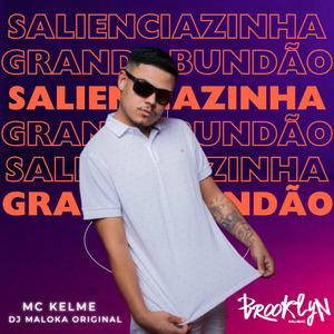 Salienciazinha- Grande Bundao