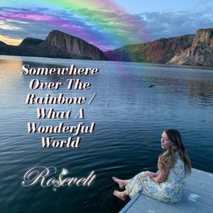 Somewhere Over The Rainbow / What A Wonderful World