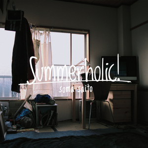 Summerholic!