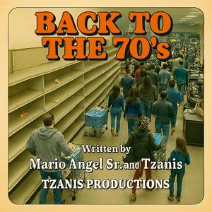 Back To The 70'S (feat. Mario Angel Sr.)