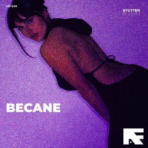 Becane (Stutter Techno)