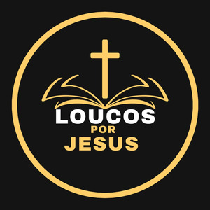 loucos por jesus
