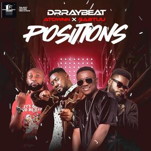 Positions (feat. A-Townn & Gabtuu)