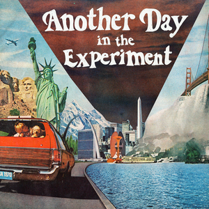 Another Day in the Experiment