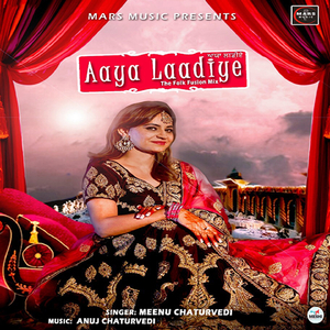 Aaya Laadiye
