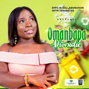 Omanbapa Ahonidie (The Official Omanbapa Ahodie (EPFG) Song