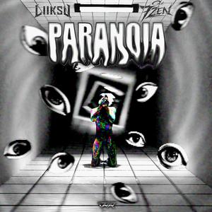 Liiksu & 7Zen - Paranoia