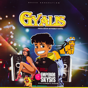 Gyalis (Five Elements Riddim)