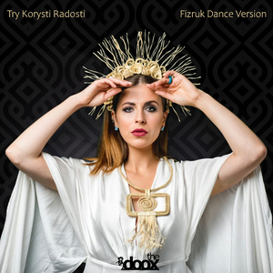 Try Korysti Radosti (Fizruk Long Version)