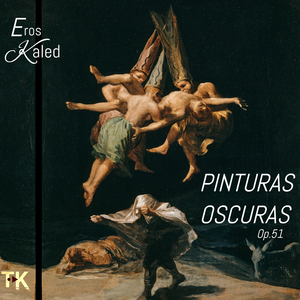 Lámpara del Diablo, Pinturas Oscuras Op.51, No.6