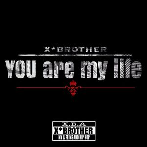 you are my life （你是我的一生)