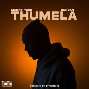 Thumela (feat. Duncan)