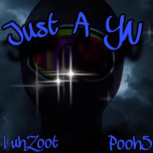 Just A Yn (feat. Pooh5)