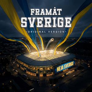 Framåt Sverige (Original)